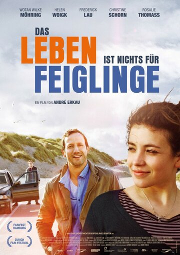 Das Leben ist nichts für Feiglinge (2012)