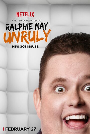 Ralphie May: Unruly (2015)